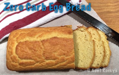 aunt rocky’s zero carb egg bread